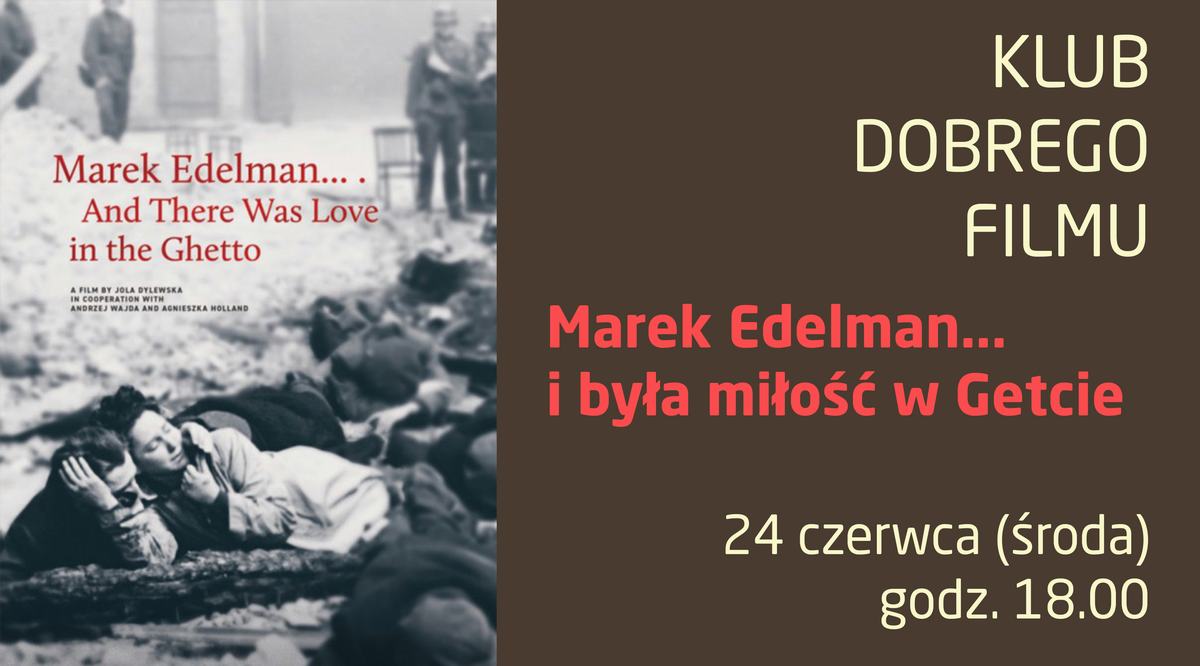 Marek Edelman_ wydarzenie